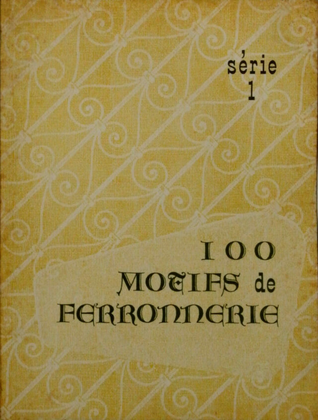 Ferronnerie 100 modèles série 1